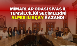 Mimarlar Odası Sivas İl Temsilciliği Seçimlerini Alper Ilıkçay Kazandı