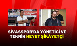 Sivasspor’da Yönetici ve Teknik Heyet Şikâyetçi