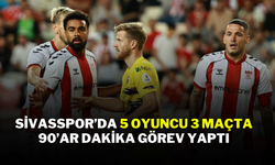 Sivasspor’da 5 Oyuncu 3 Maçta 90’ar Dakika Görev Yaptı