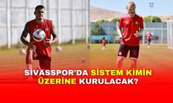 Sivasspor'da Sistem Kimin Üzerine Kurulacak?