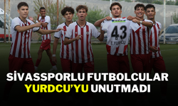 Sivassporlu Futbolcular Yurdcu’yu Unutmadı