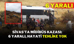 Sivas’ta Midibüs Kazası: 6 Yaralı, Hayati Tehlike Yok