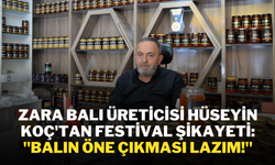 Zara Balı Üreticisi Hüseyin Koç'tan Festival Şikayeti: "Balın Öne Çıkması Lazım!"