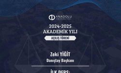 Anadolu Üniversitesi 66. Yılını Kutluyor: Açılış Dersi Danıştay Başkanı Zeki Yiğit'ten