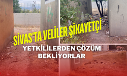 Sivas'ta Veliler Şikayetçi Yetkililerden Çözüm Bekliyorlar