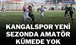 Kangalspor Yeni Sezonda Amatör Kümede Yok