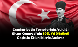 Cumhuriyetin Temellerinin Atıldığı Sivas Kongresi’nin 105. Yıl Dönümü Coşkulu Etkinliklerle Anılıyor