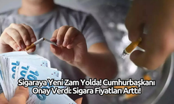 Sigaraya Yeni Zam Yolda! Cumhurbaşkanı Onay Verdi: Sigara Fiyatları Arttı!