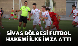 Sivas Bölgesi Futbol Hakemi İlke İmza Attı