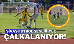 Sivas Futbol Şenliğiyle Çalkalanıyor!