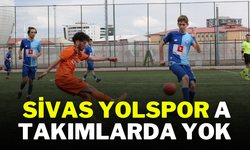 Sivas Yolspor A Takımlarda Yok