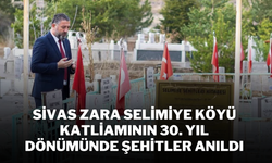 Sivas Zara Selimiye Köyü Katliamının 30. Yıl Dönümünde Şehitler Anıldı