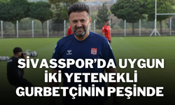 Sivasspor’da Uygun İki Yetenekli Gurbetçinin Peşinde