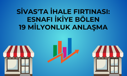 Sivas'ta İhale Fırtınası: Esnafı İkiye Bölen 19 Milyonluk Anlaşma