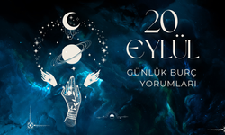 20 Eylül 2024 Günlük Burç Yorumları