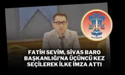 Fatih Sevim, Sivas Baro Başkanlığı’na Üçüncü Kez Seçilerek İlke İmza Attı