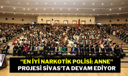 "En İyi Narkotik Polisi: Anne" Projesi Sivas'ta Devam Ediyor