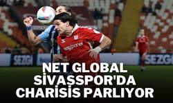 Net Global Sivasspor'da Charisis Parlıyor