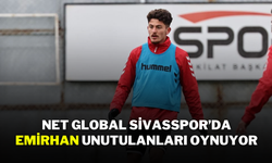 Net Global Sivasspor’da Emirhan Unutulanları Oynuyor