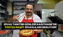 Sivas Tanıtım Günleri Kağıthane'de: Tostçu Raşit Sivaslıları Bekliyor!