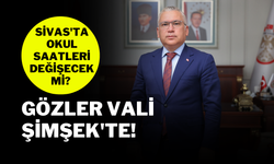 Sivas'ta Okul Saatleri Değişecek mi? Gözler Vali Şimşek'te!