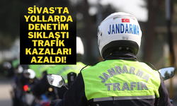 Sivas'ta Yollarda Denetim Sıklaştı, Trafik Kazaları Azaldı!