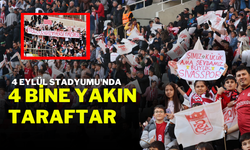 4 Eylül Stadyumu'nda 4 Bine Yakın Taraftar