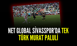 Net Global Sivasspor’da Tek Türk Murat Paluli