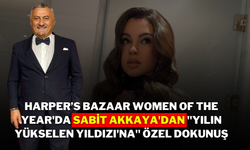 Harper’s Bazaar Women of the Year'da Sabit Akkaya'dan ''Yılın Yükselen Yıldızı'na'' Özel Dokunuş