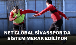 Net Global Sivasspor’da Sistem Merak Ediliyor