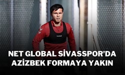 Net Global Sivasspor’da Azizbek Formaya Yakın