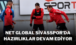 Net Global Sivasspor’da Hazırlıklar Devam Ediyor