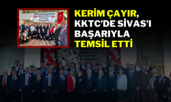 Kerim Çayır, KKTC’de Sivas’ı Başarıyla Temsil Etti