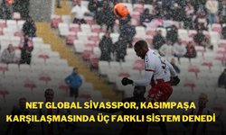 Net Global Sivasspor, Kasımpaşa Karşılaşmasında Üç Farklı Sistem Denedi