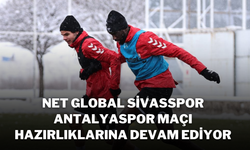 Net Global Sivasspor, Antalyaspor Maçı Hazırlıklarına Devam Ediyor