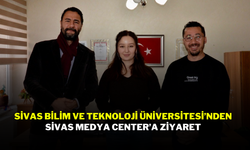 Sivas Bilim ve Teknoloji Üniversitesi’nden Sivas Medya Center’a Ziyaret