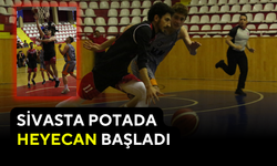 Sivasta Potada Heyecan Başladı