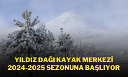 Yıldız Dağı Kayak Merkezi, 2024-2025 Sezonuna Başlıyor