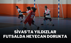 Sivas'ta Yıldızlar Futsalda Heyecan Dorukta