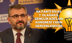 AK Parti Sivas 7. Olağan İl Gençlik Kolları Kongresi Yarın Gerçekleşecek