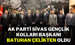 AK Parti Sivas Gençlik Kolları Başkanı Batuhan Çelikten Oldu