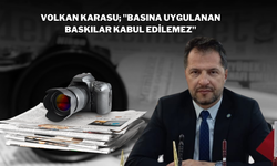 Volkan Karasu; "Basına Uygulanan Baskılar Kabul Edilemez"