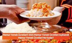 Memur Yemek Ücretleri? 2025 Memur Yemek Ücretleri Açıklandı! Memur Yemek Ücretleri Ne Kadar?