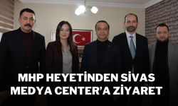 MHP Heyetinden Sivas Medya Center’a Ziyaret