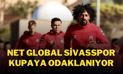 Net Global Sivasspor Kupaya Odaklanıyor