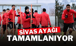 Sivas Ayağı Tamamlanıyor