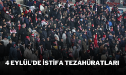 4 Eylül’de İstifa Tezahüratları