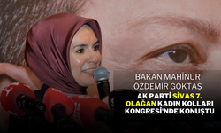 Bakan Mahinur Özdemir Göktaş, AK Parti Sivas 7. Olağan Kadın Kolları Kongresi'nde Konuştu