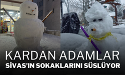 Kardan Adamlar Sivas’ın Sokaklarını Süslüyor