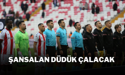 Şansalan Düdük Çalacak